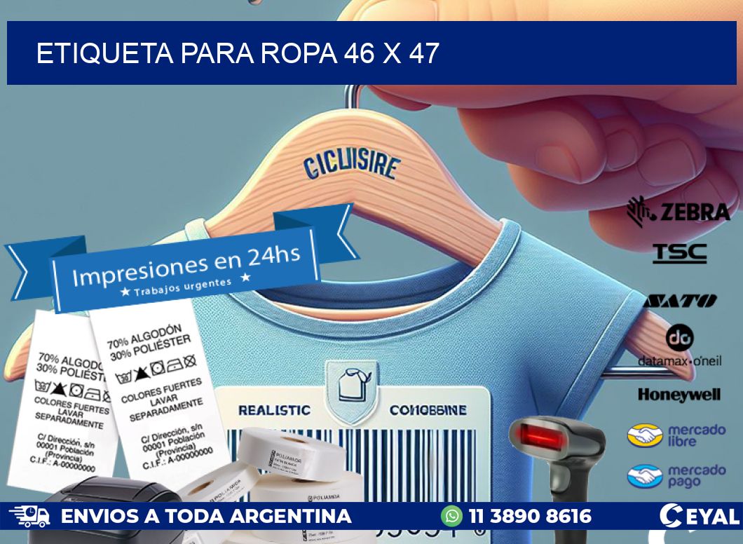 ETIQUETA PARA ROPA 46 x 47