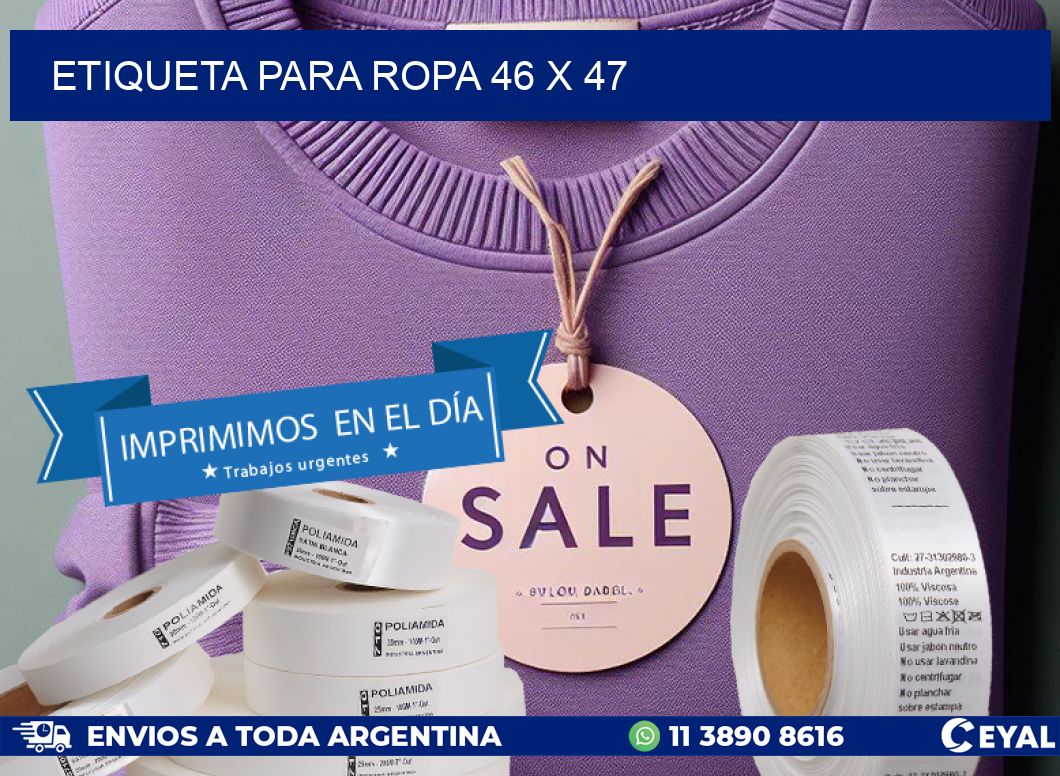 ETIQUETA PARA ROPA 46 x 47