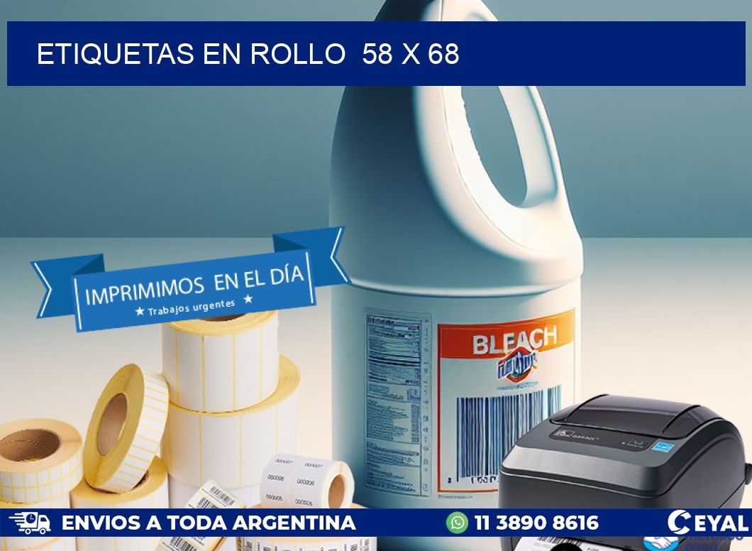 ETIQUETAS EN ROLLO 58 x 68