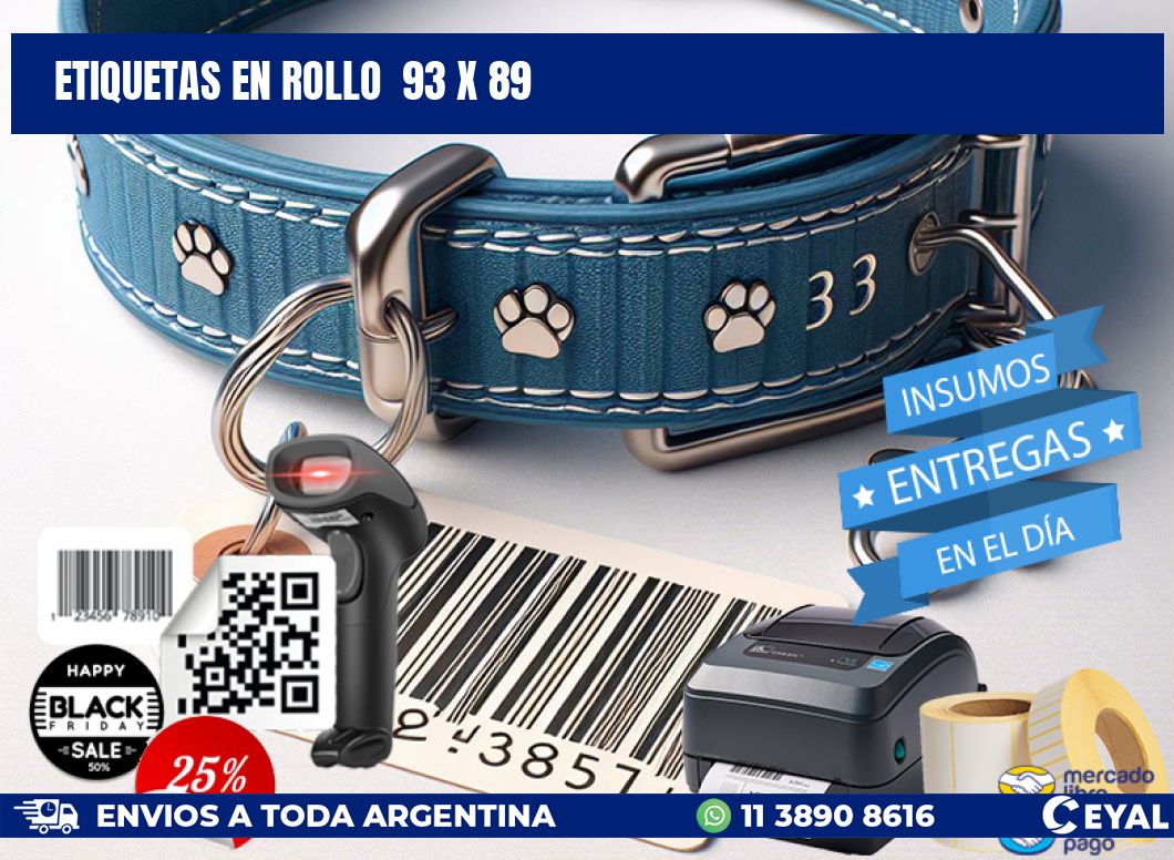 ETIQUETAS EN ROLLO 93 x 89