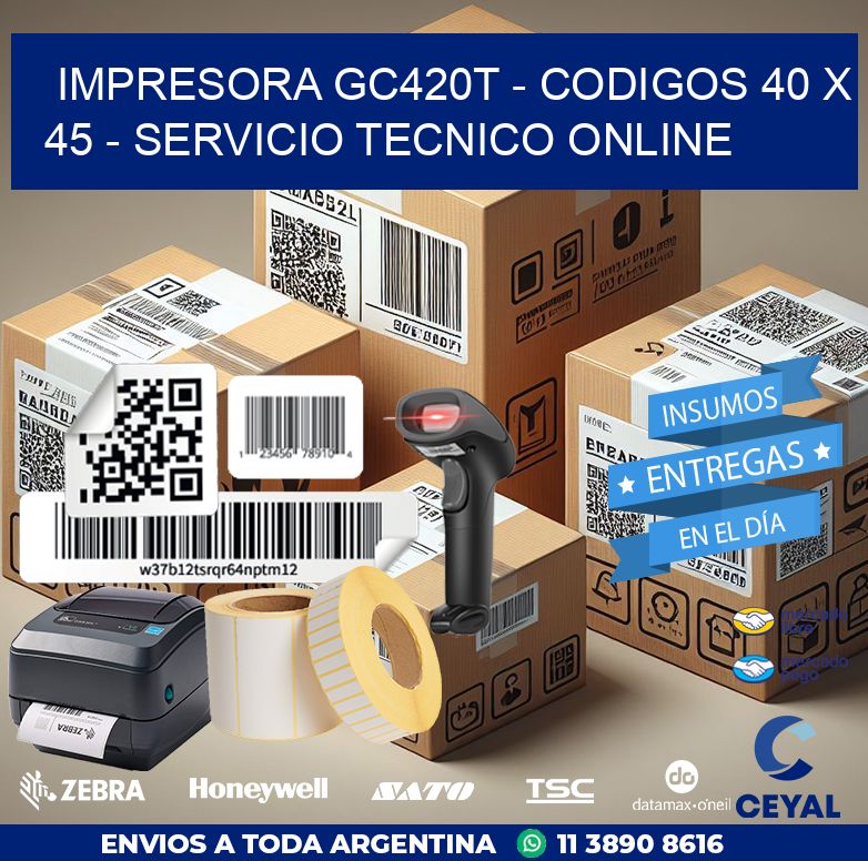 IMPRESORA GC420T – CODIGOS 40 x 45 – SERVICIO TECNICO ONLINE