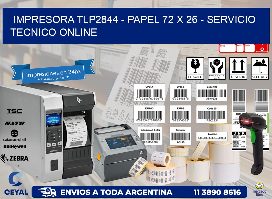 IMPRESORA TLP2844 - PAPEL 72 x 26 - SERVICIO TECNICO ONLINE