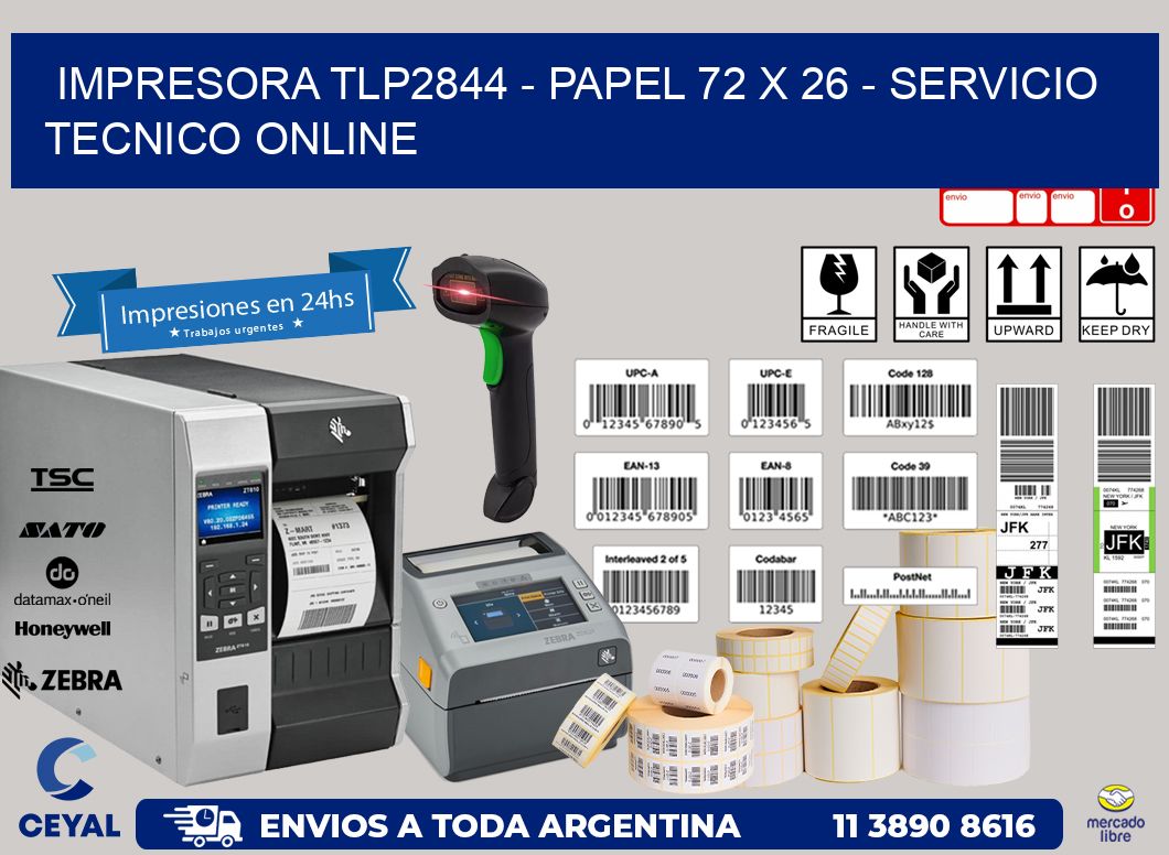 IMPRESORA TLP2844 - PAPEL 72 x 26 - SERVICIO TECNICO ONLINE