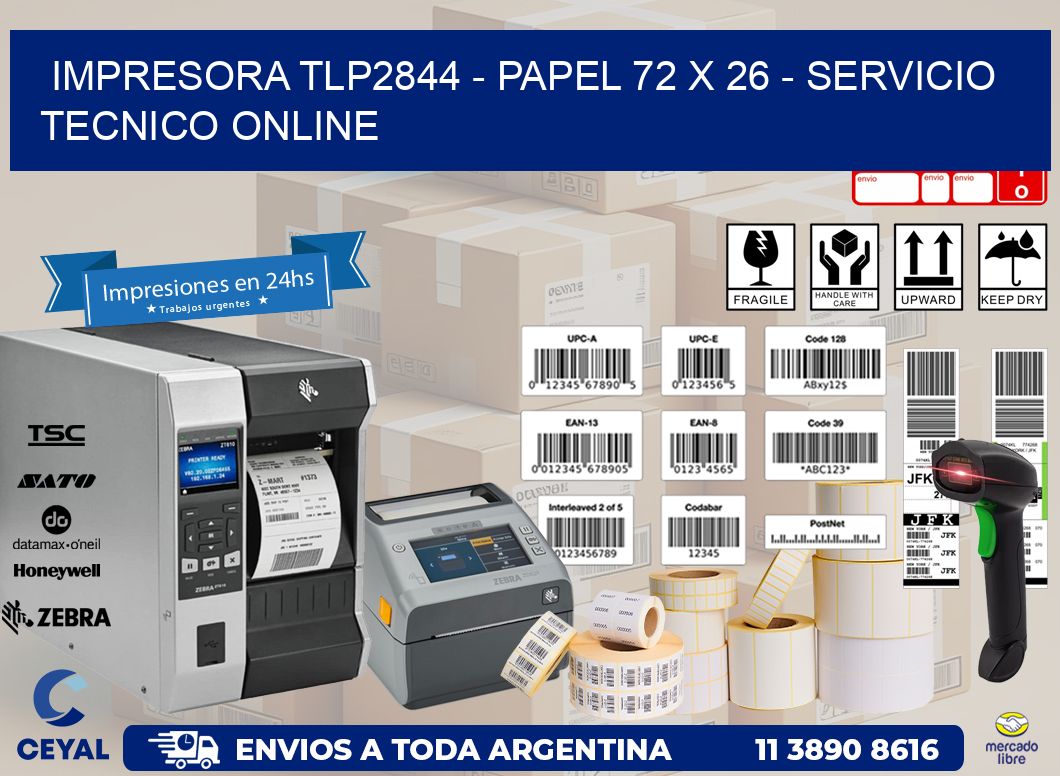 IMPRESORA TLP2844 - PAPEL 72 x 26 - SERVICIO TECNICO ONLINE