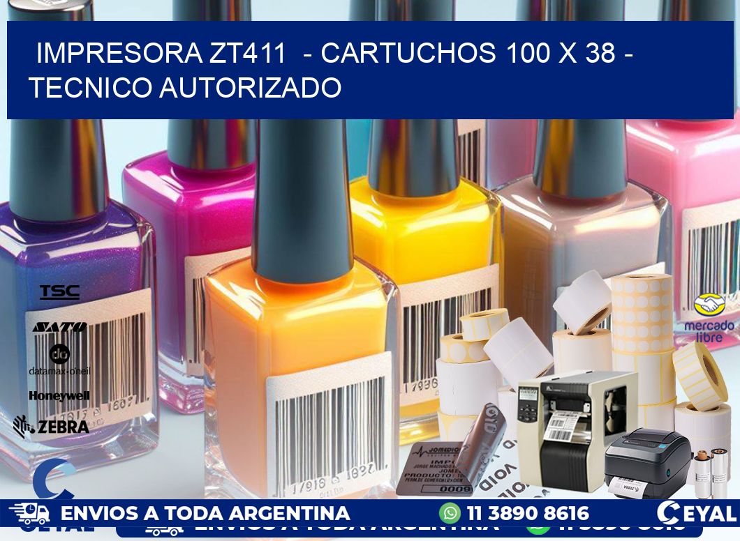 IMPRESORA ZT411 - CARTUCHOS 100 x 38 - TECNICO AUTORIZADO
