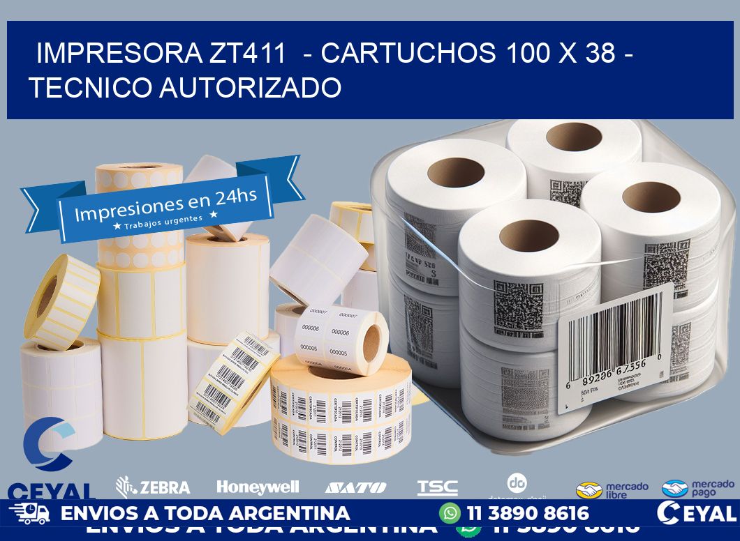 IMPRESORA ZT411  – CARTUCHOS 100 x 38 – TECNICO AUTORIZADO