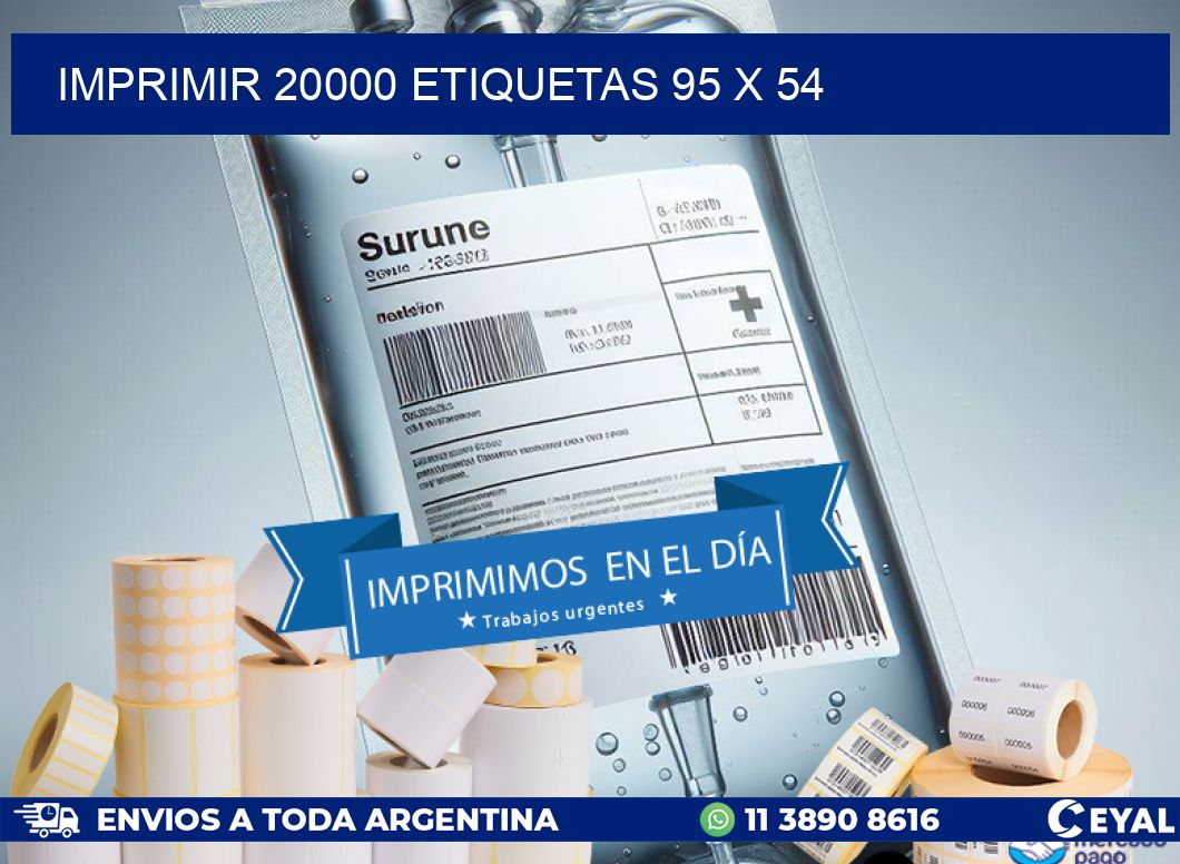 IMPRIMIR 20000 ETIQUETAS 95 x 54