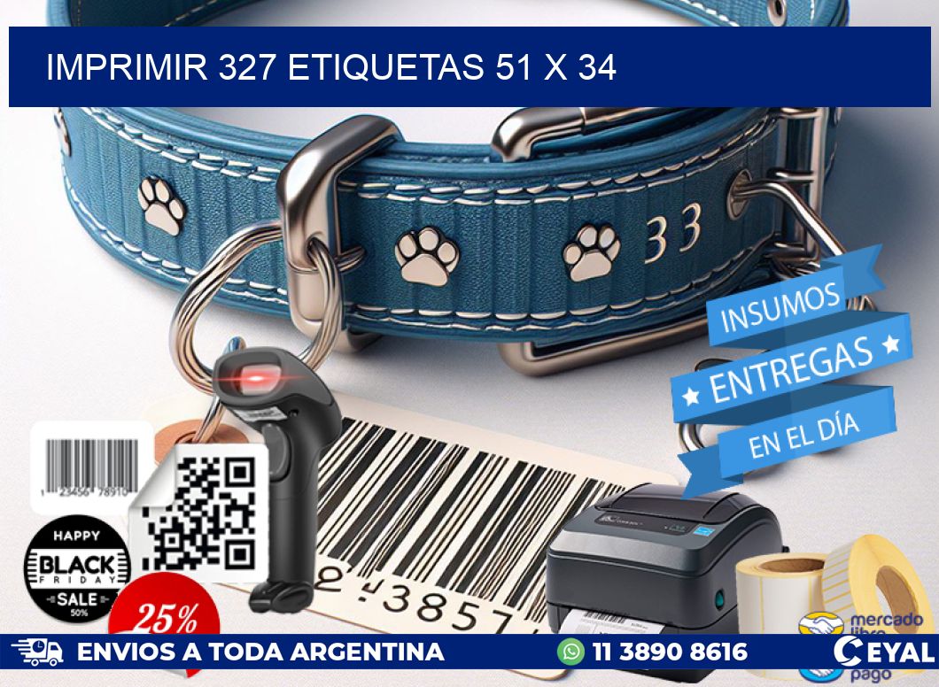 IMPRIMIR 327 ETIQUETAS 51 x 34