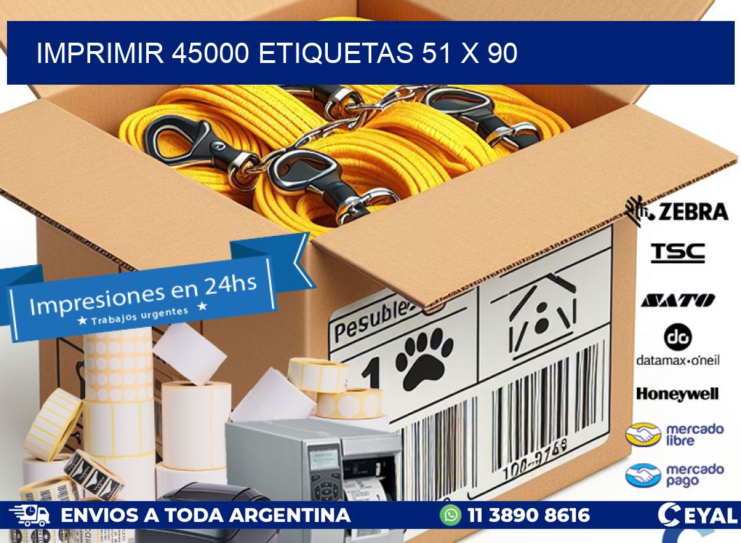 IMPRIMIR 45000 ETIQUETAS 51 x 90