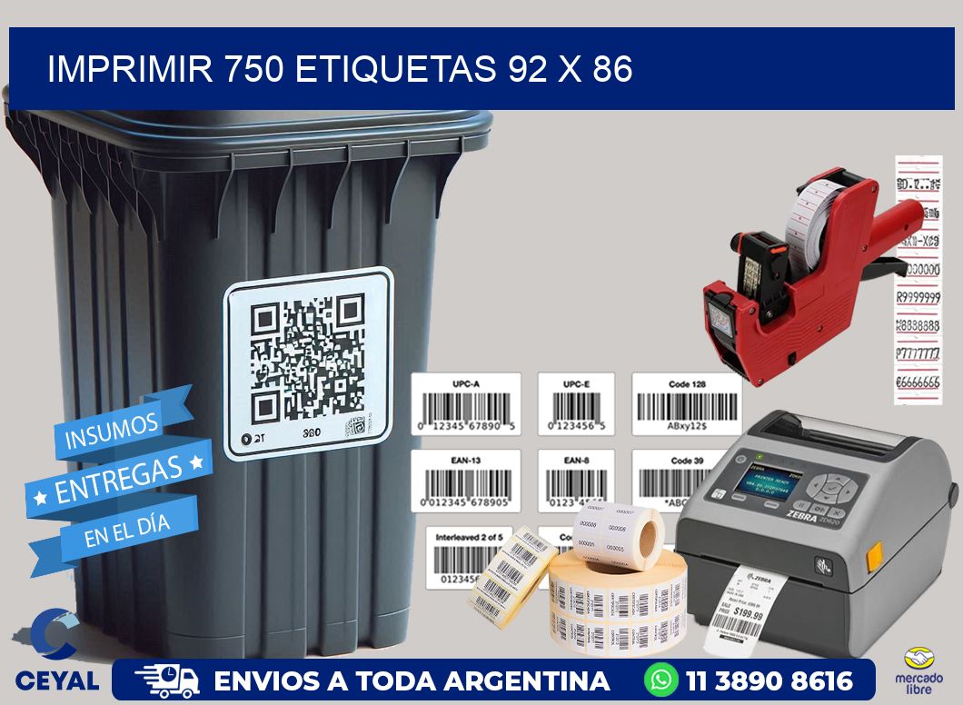 IMPRIMIR 750 ETIQUETAS 92 x 86