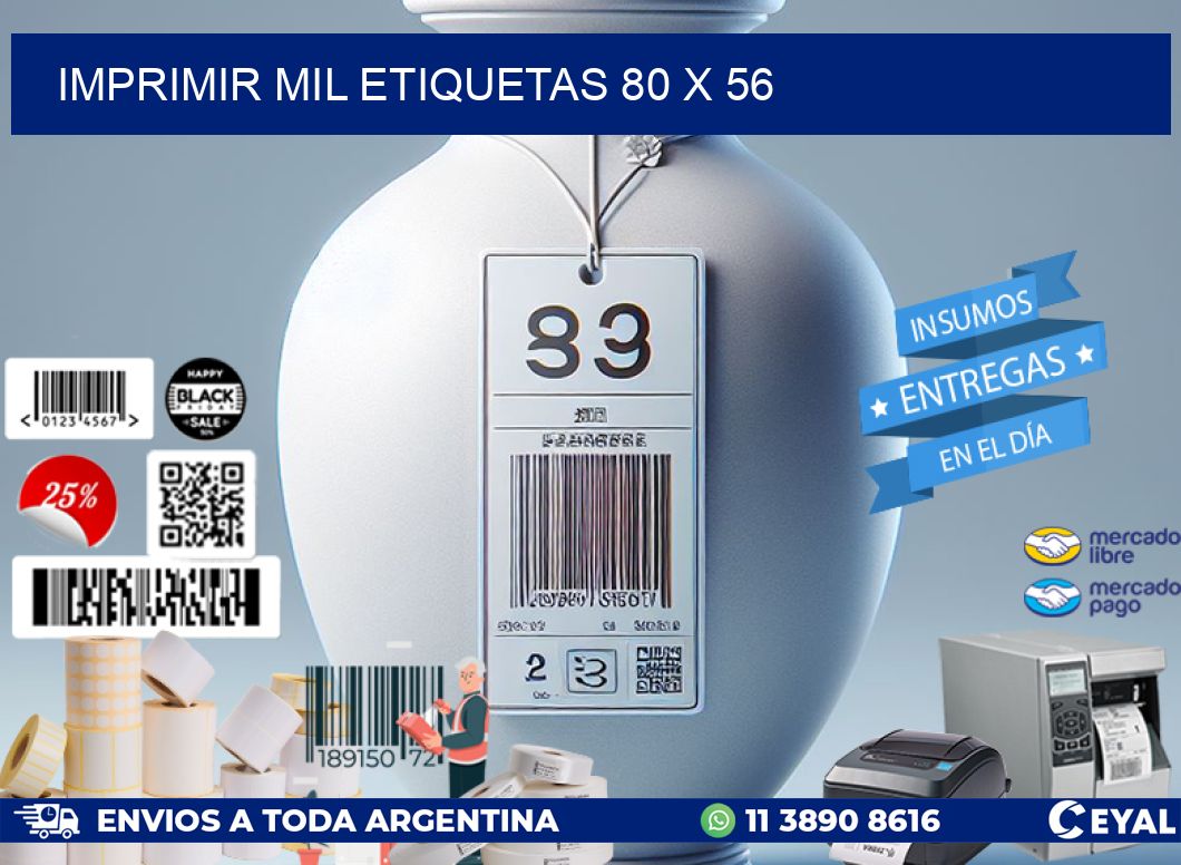 IMPRIMIR MIL ETIQUETAS 80 x 56