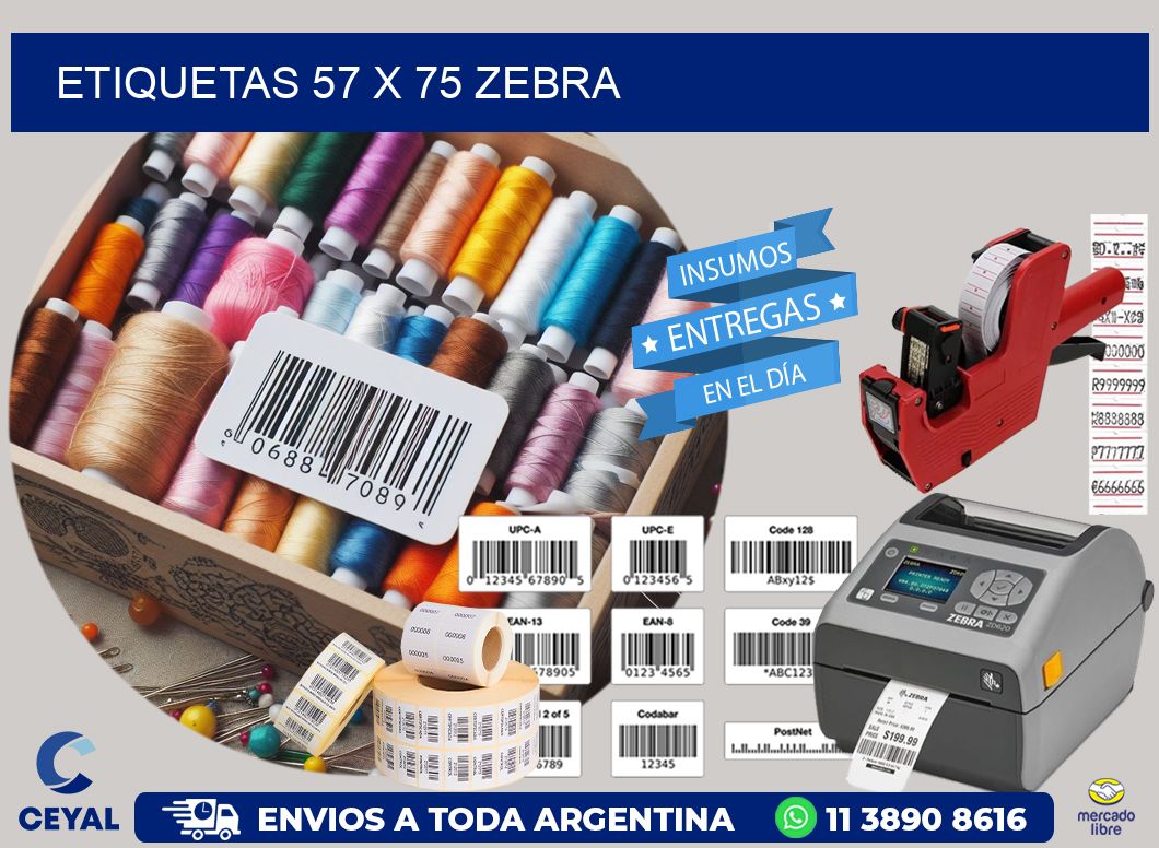 ETIQUETAS 57 x 75 ZEBRA