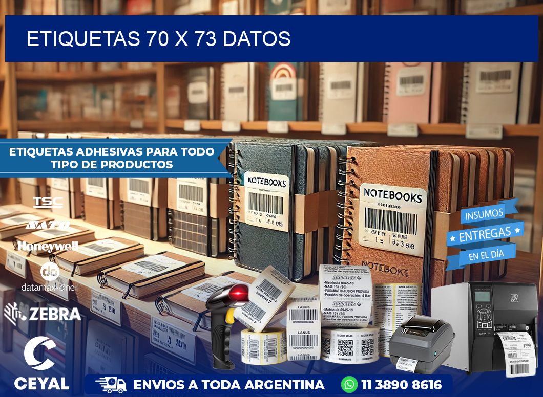 ETIQUETAS 70 x 73 DATOS