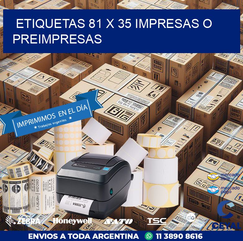 ETIQUETAS 81 x 35 IMPRESAS O PREIMPRESAS