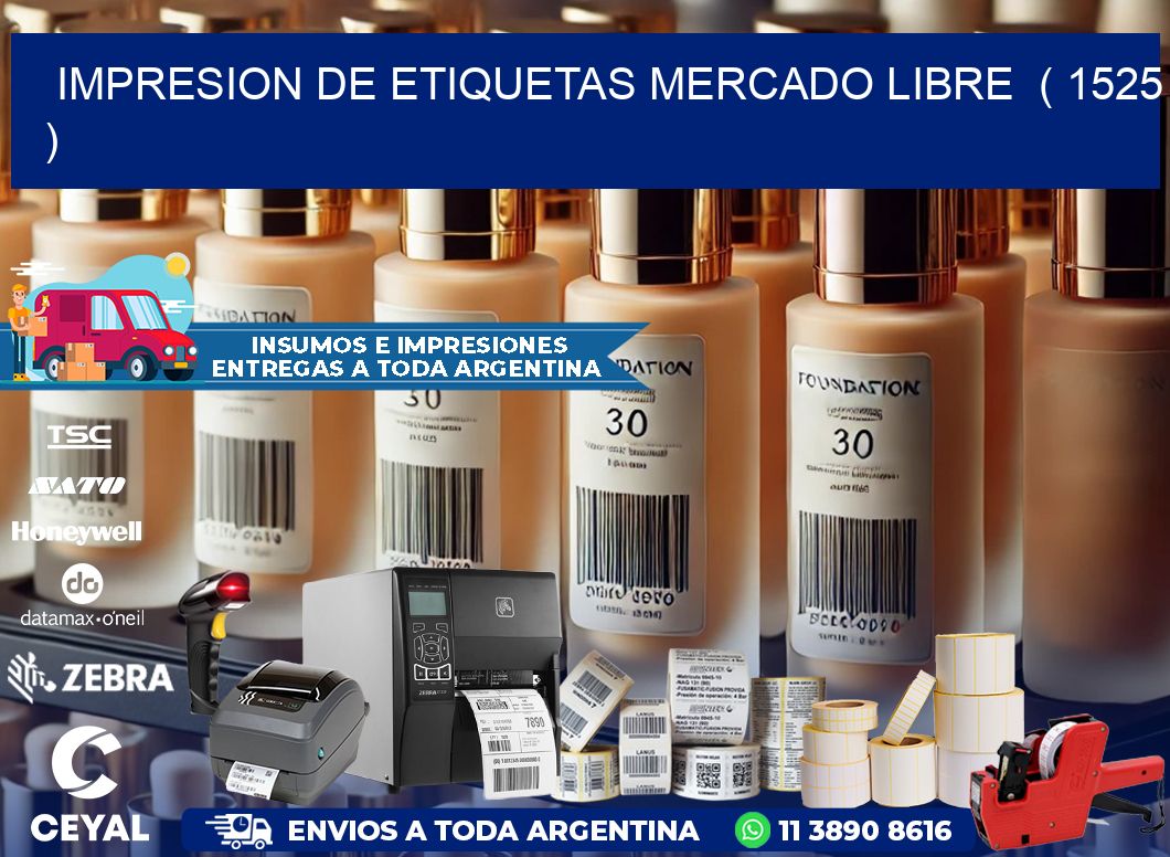 impresion de etiquetas mercado libre  ( 1525 )