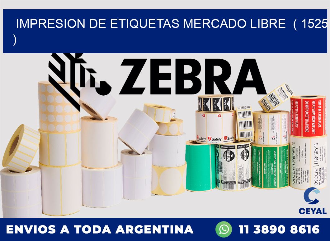 impresion de etiquetas mercado libre  ( 1525 )