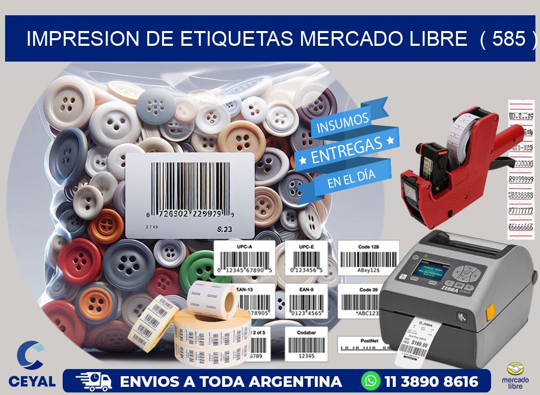 impresion de etiquetas mercado libre  ( 585 )