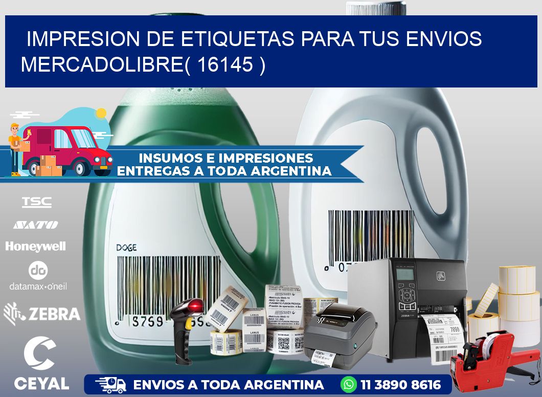 impresion de etiquetas para tus envios mercadolibre( 16145 )