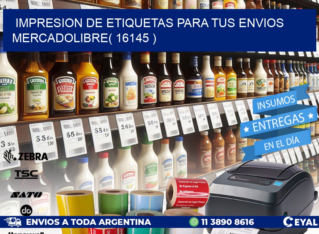 impresion de etiquetas para tus envios mercadolibre( 16145 )