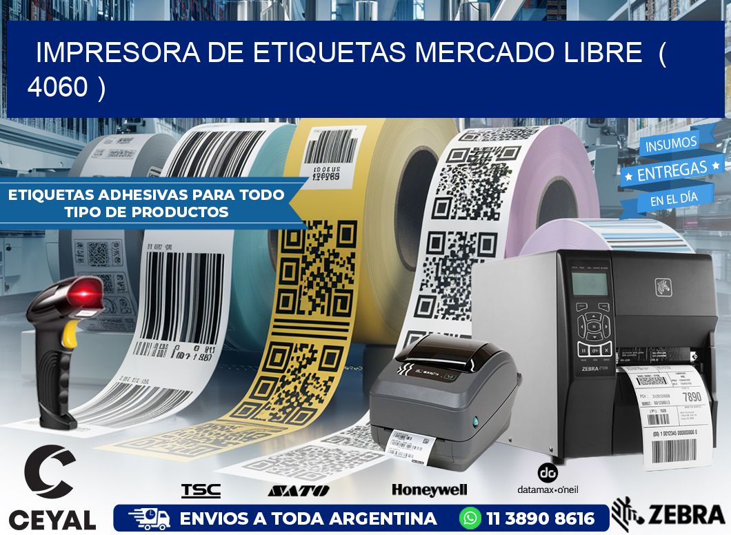 impresora de etiquetas mercado libre  ( 4060 )