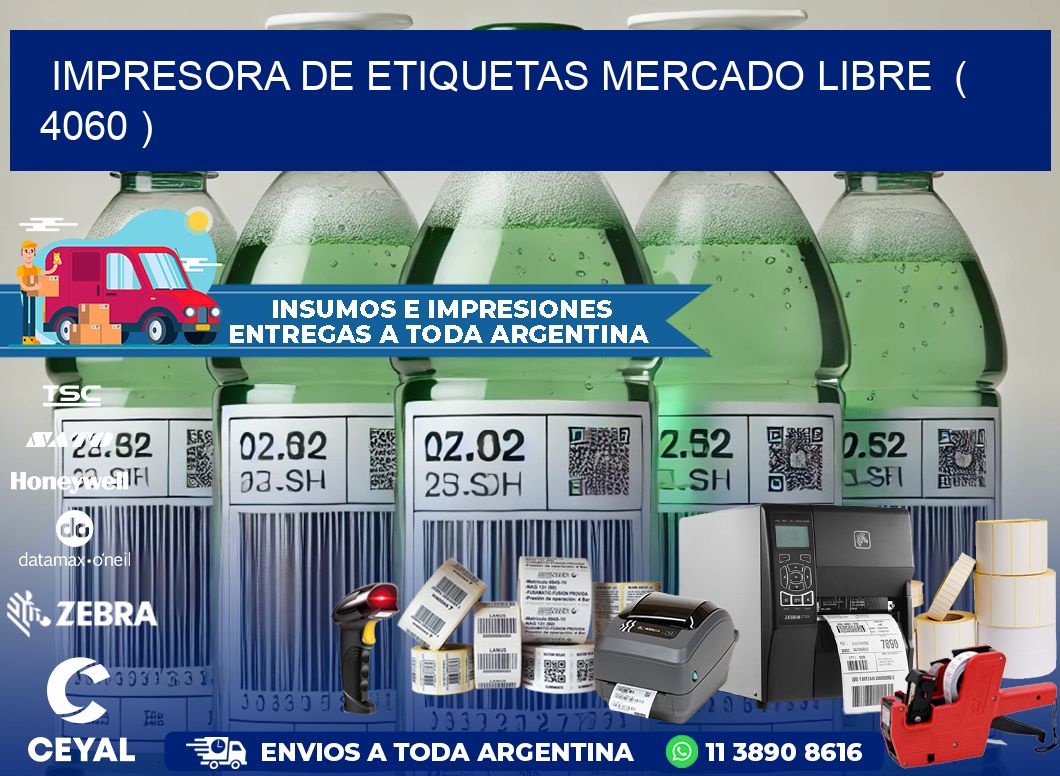 impresora de etiquetas mercado libre ( 4060 )