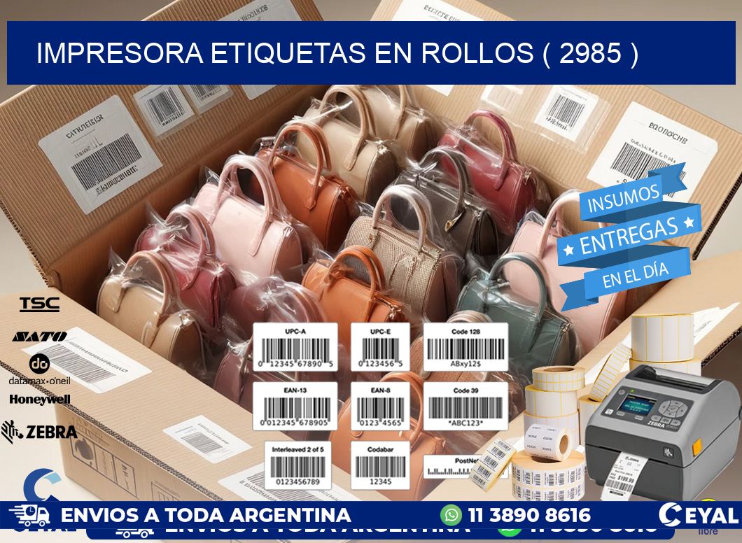 impresora etiquetas en rollos ( 2985 )