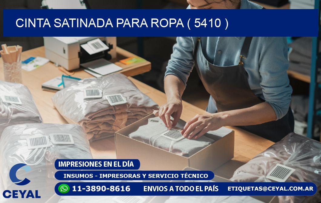 CINTA SATINADA PARA ROPA ( 5410 )