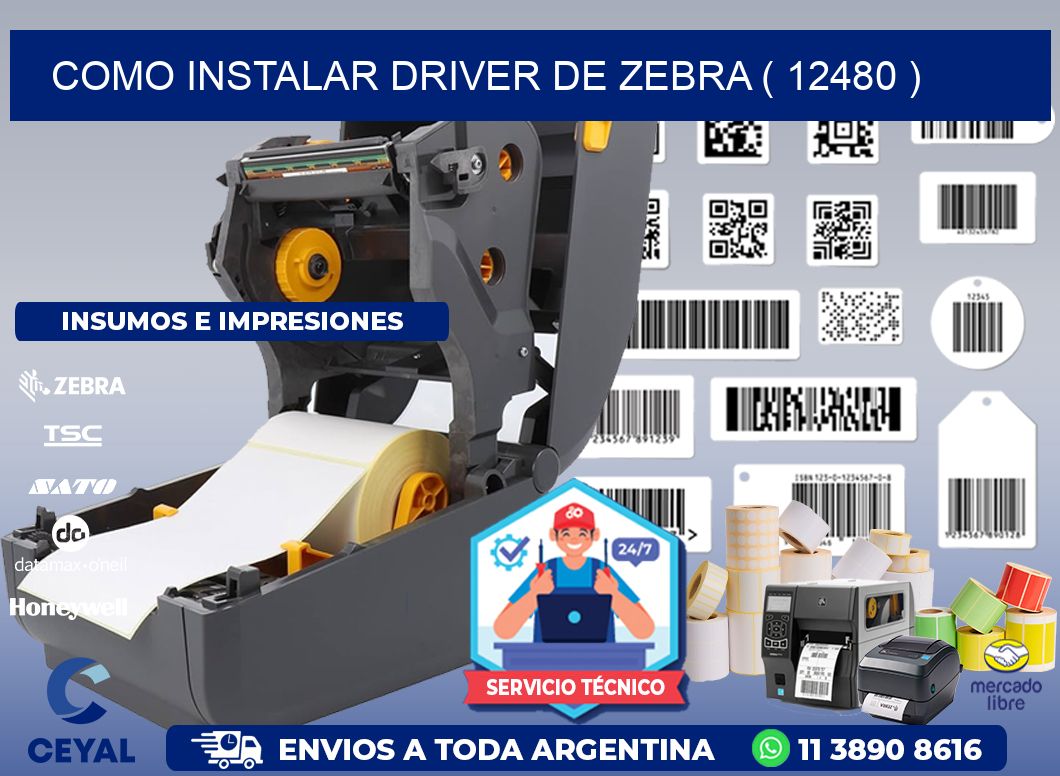 COMO INSTALAR DRIVER DE ZEBRA ( 12480 )