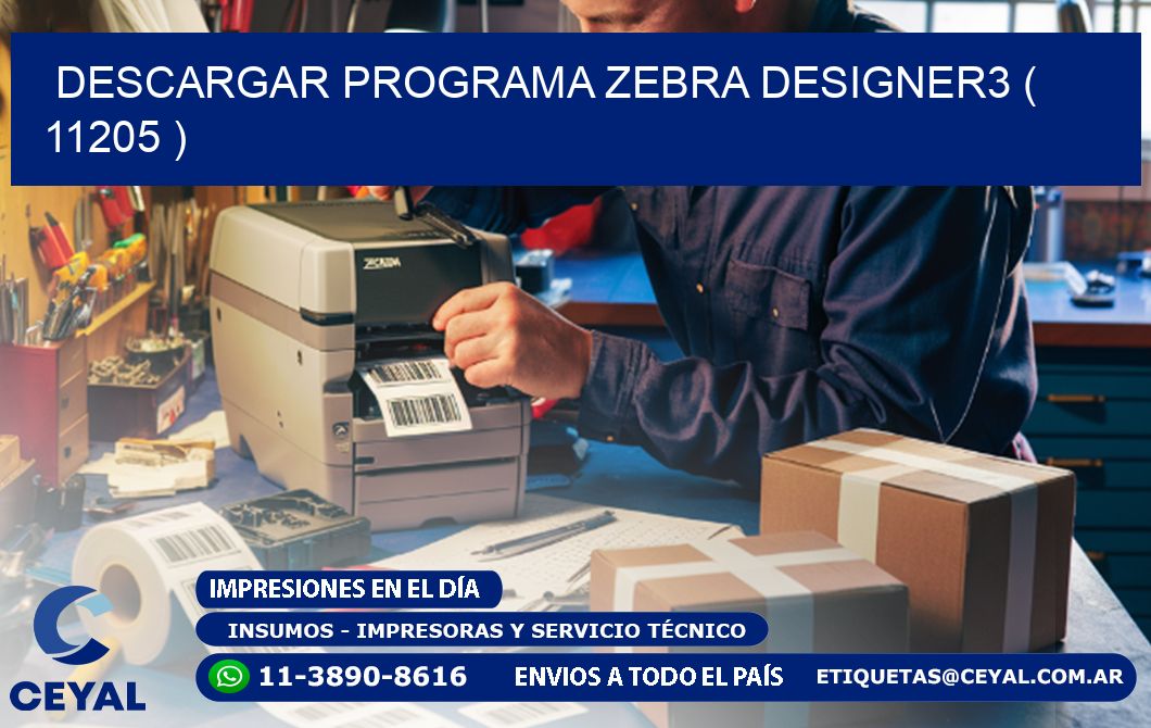 DESCARGAR PROGRAMA ZEBRA DESIGNER3 ( 11205 )