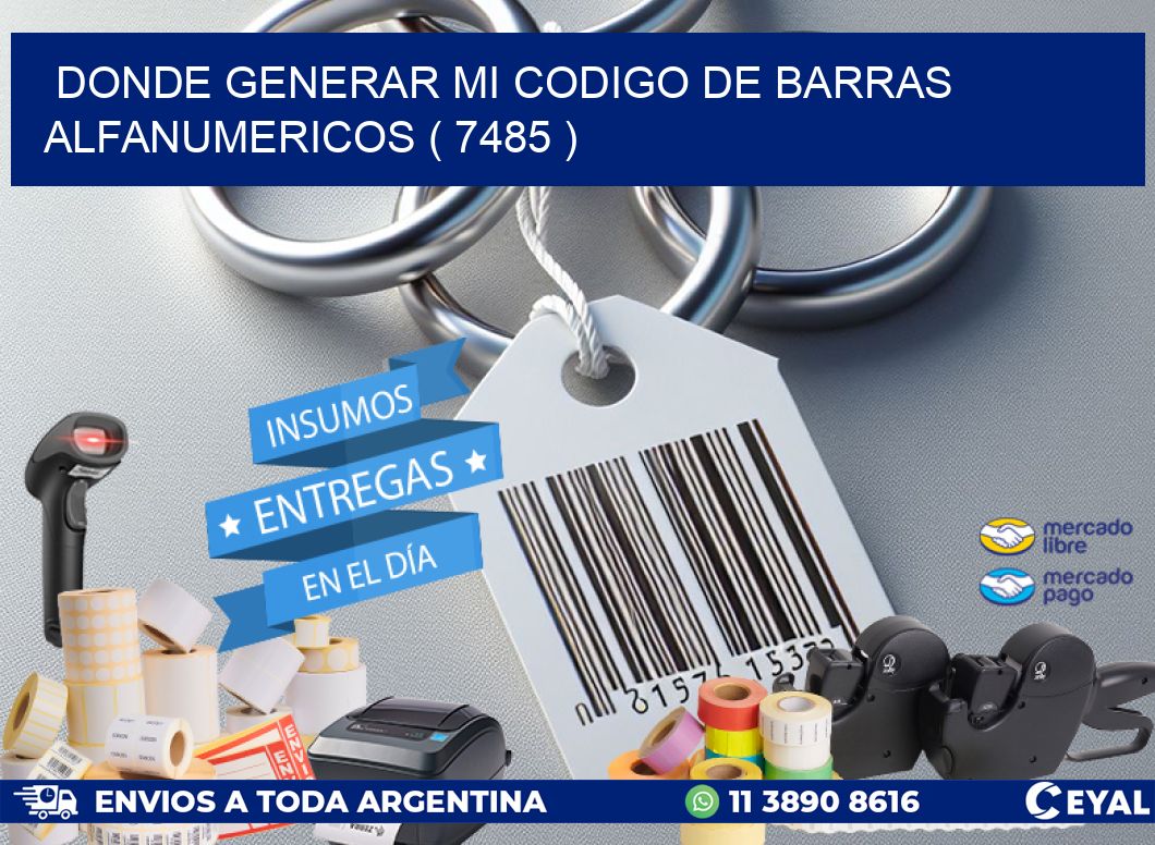 DONDE GENERAR MI CODIGO DE BARRAS ALFANUMERICOS ( 7485 )