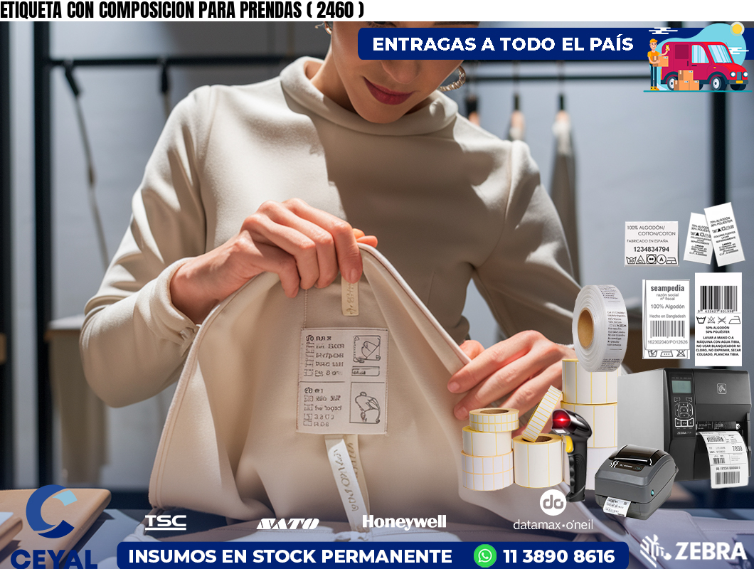 ETIQUETA CON COMPOSICION PARA PRENDAS ( 2460 )