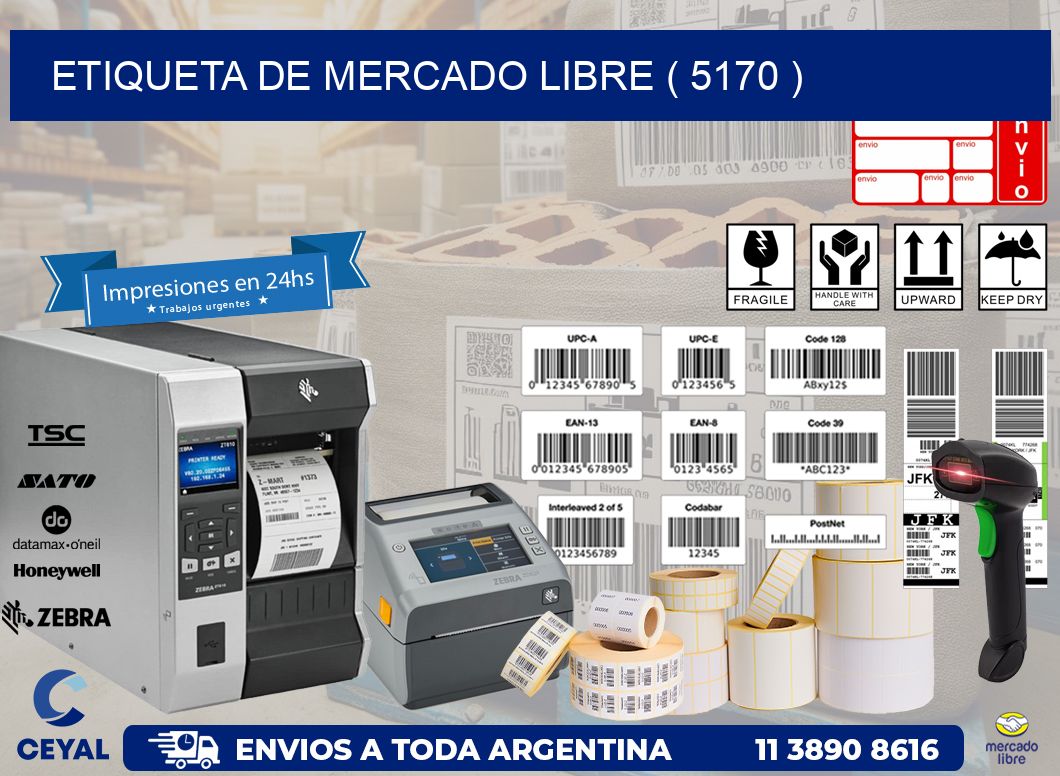 ETIQUETA DE MERCADO LIBRE ( 5170 )
