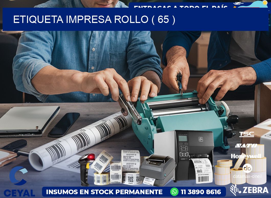 ETIQUETA IMPRESA ROLLO ( 65 )