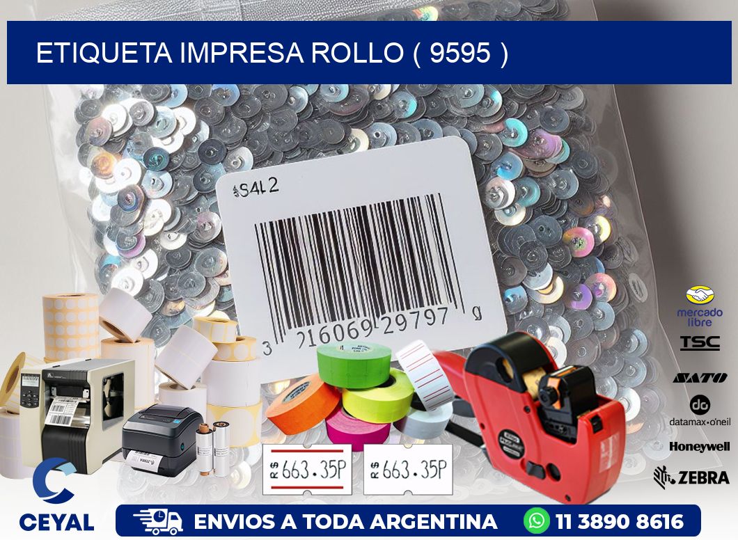 ETIQUETA IMPRESA ROLLO ( 9595 )