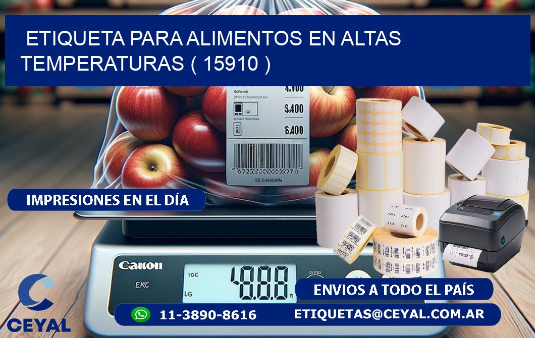 ETIQUETA PARA ALIMENTOS EN ALTAS TEMPERATURAS ( 15910 )