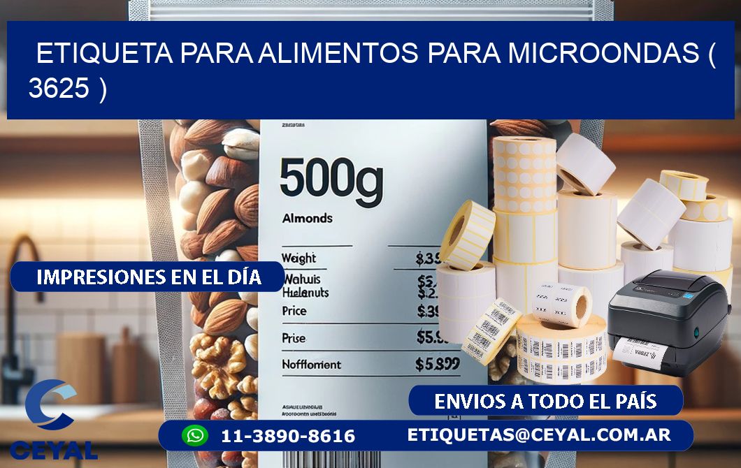ETIQUETA PARA ALIMENTOS PARA MICROONDAS ( 3625 )