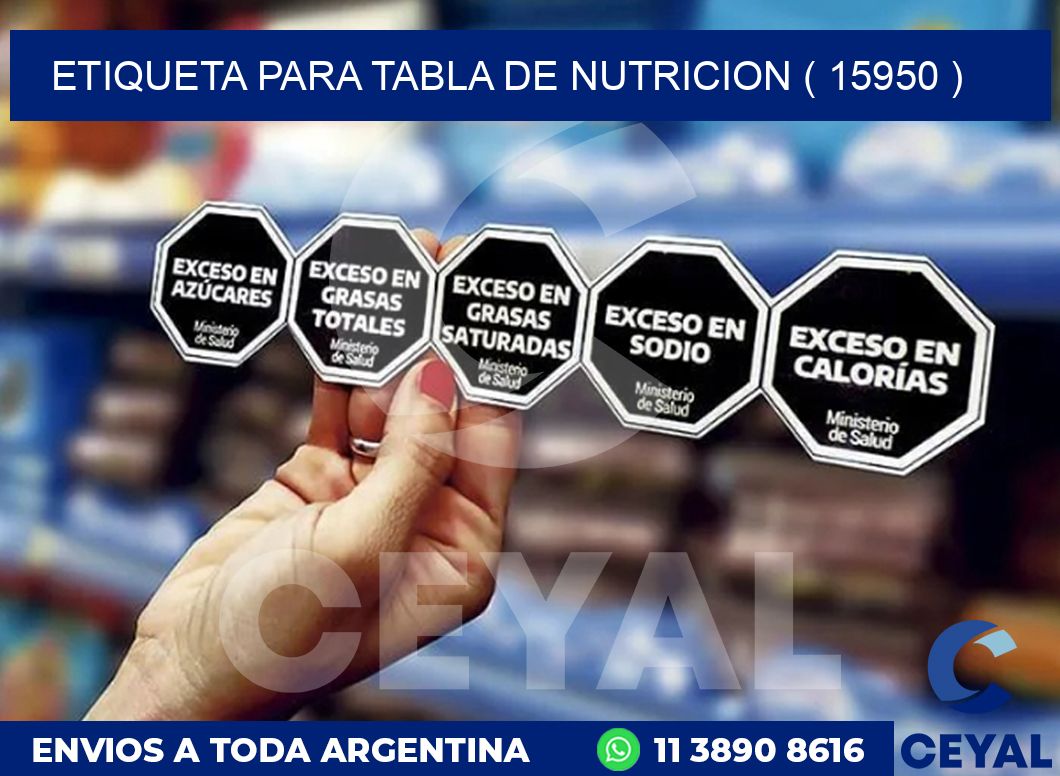 ETIQUETA PARA TABLA DE NUTRICION ( 15950 )