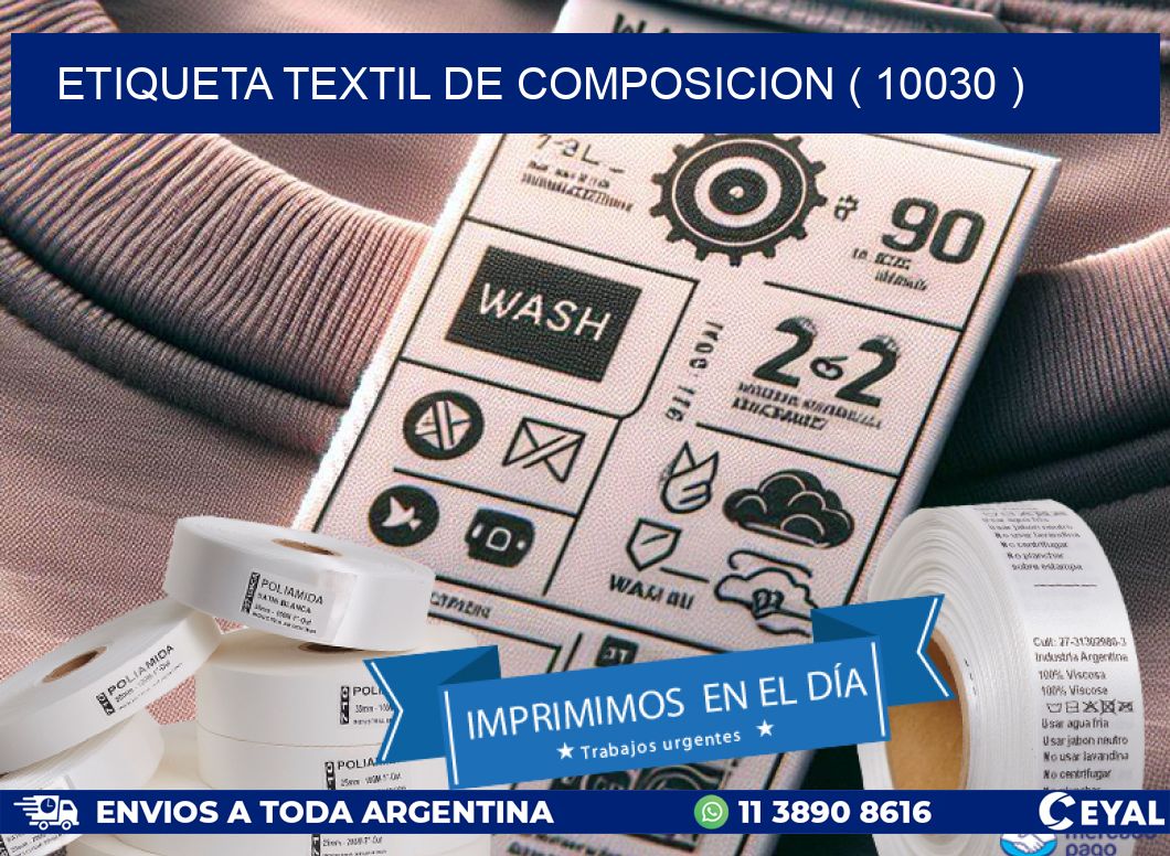 ETIQUETA TEXTIL DE COMPOSICION ( 10030 )