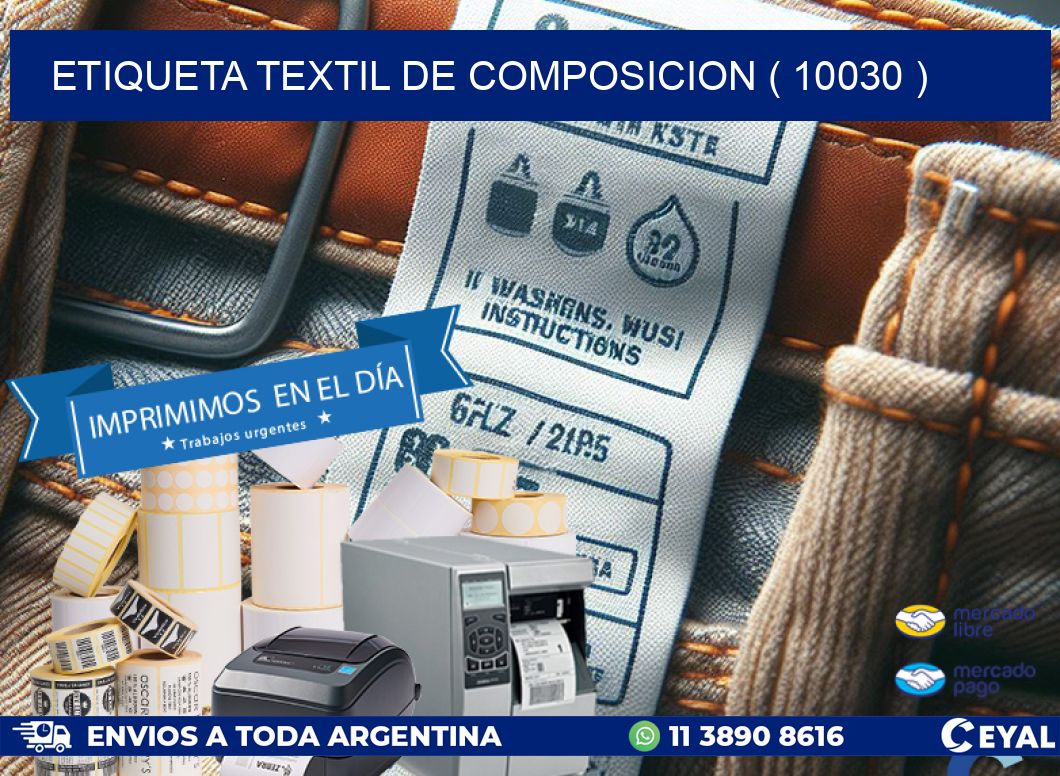 ETIQUETA TEXTIL DE COMPOSICION ( 10030 )