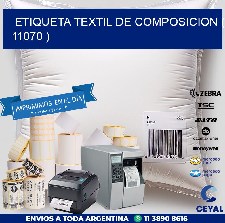 ETIQUETA TEXTIL DE COMPOSICION ( 11070 )