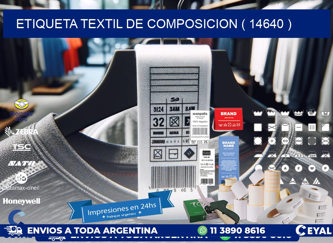 ETIQUETA TEXTIL DE COMPOSICION ( 14640 )
