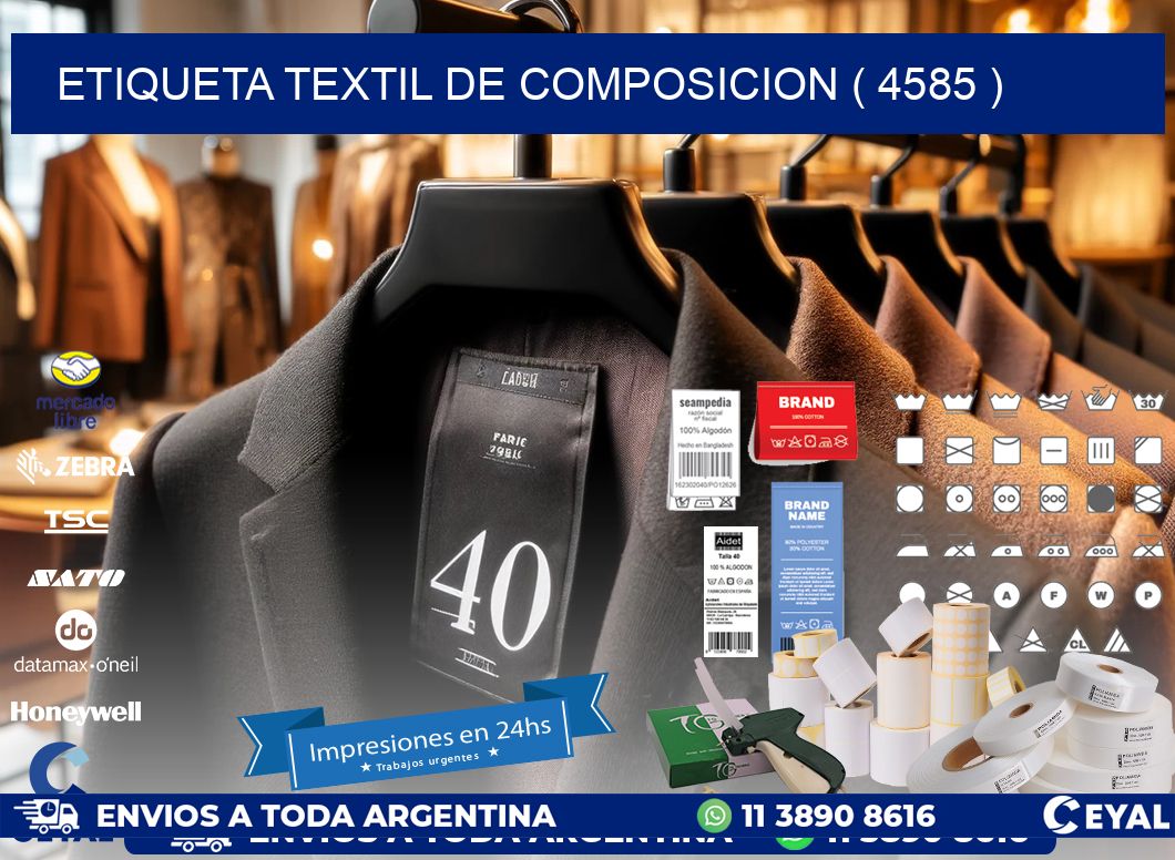 ETIQUETA TEXTIL DE COMPOSICION ( 4585 )