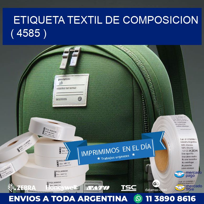 ETIQUETA TEXTIL DE COMPOSICION ( 4585 )