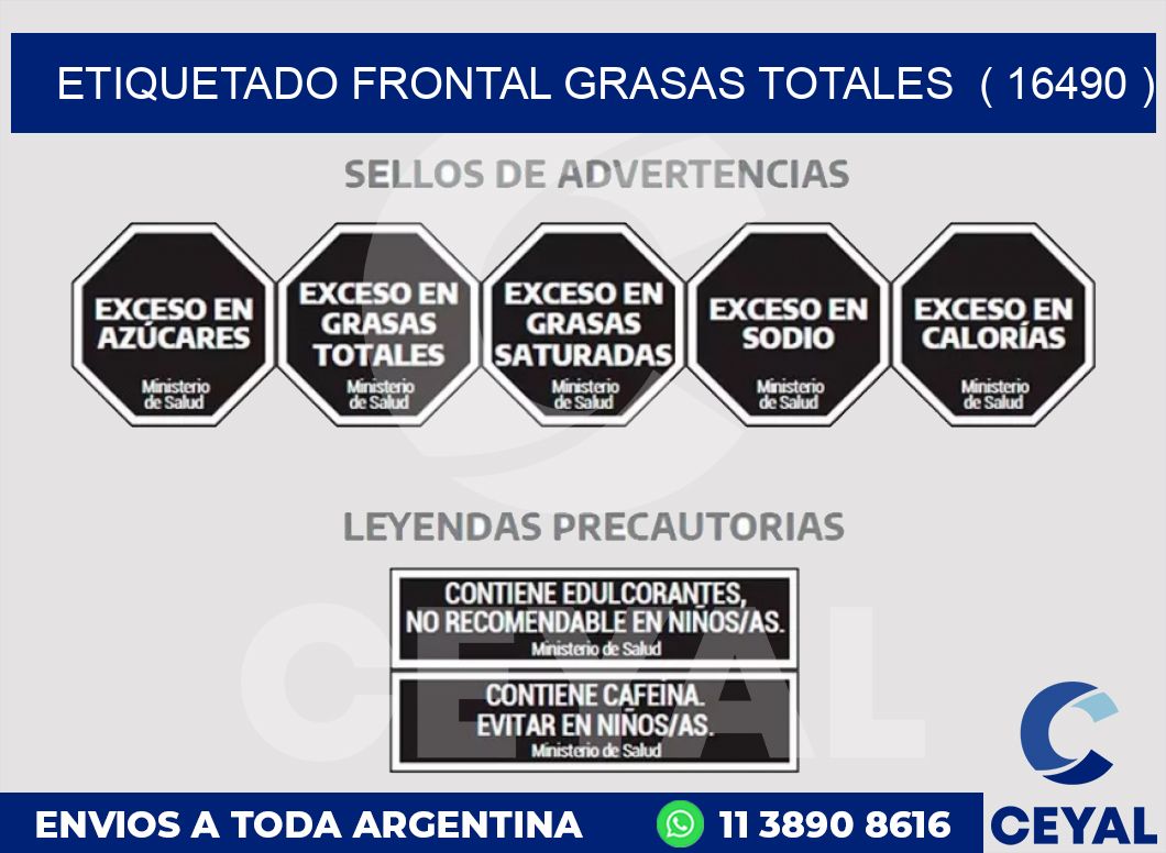 ETIQUETADO FRONTAL GRASAS TOTALES  ( 16490 )