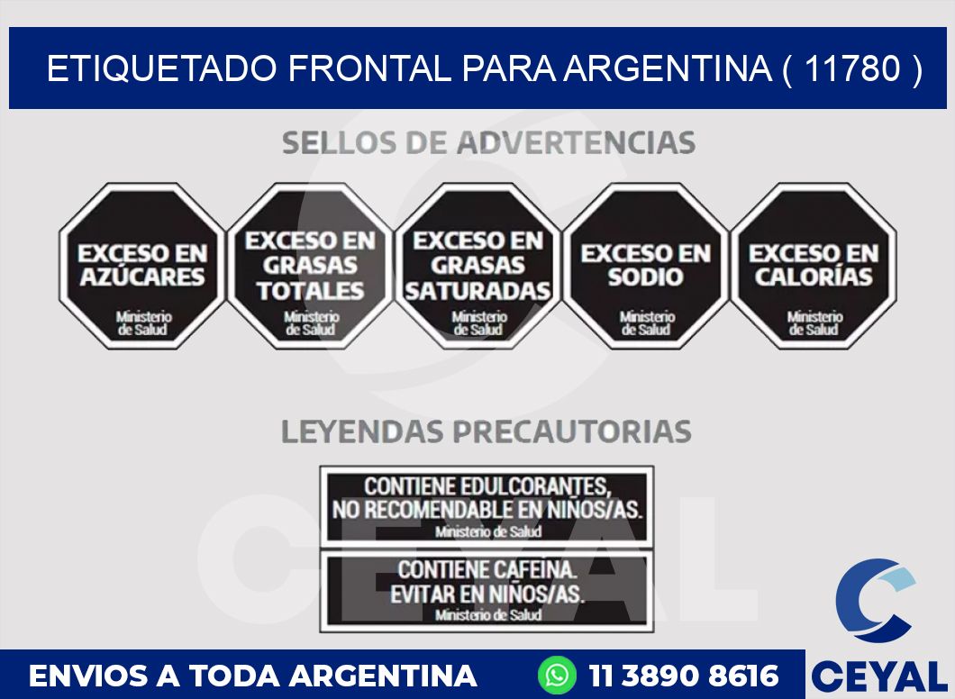 ETIQUETADO FRONTAL PARA ARGENTINA ( 11780 )