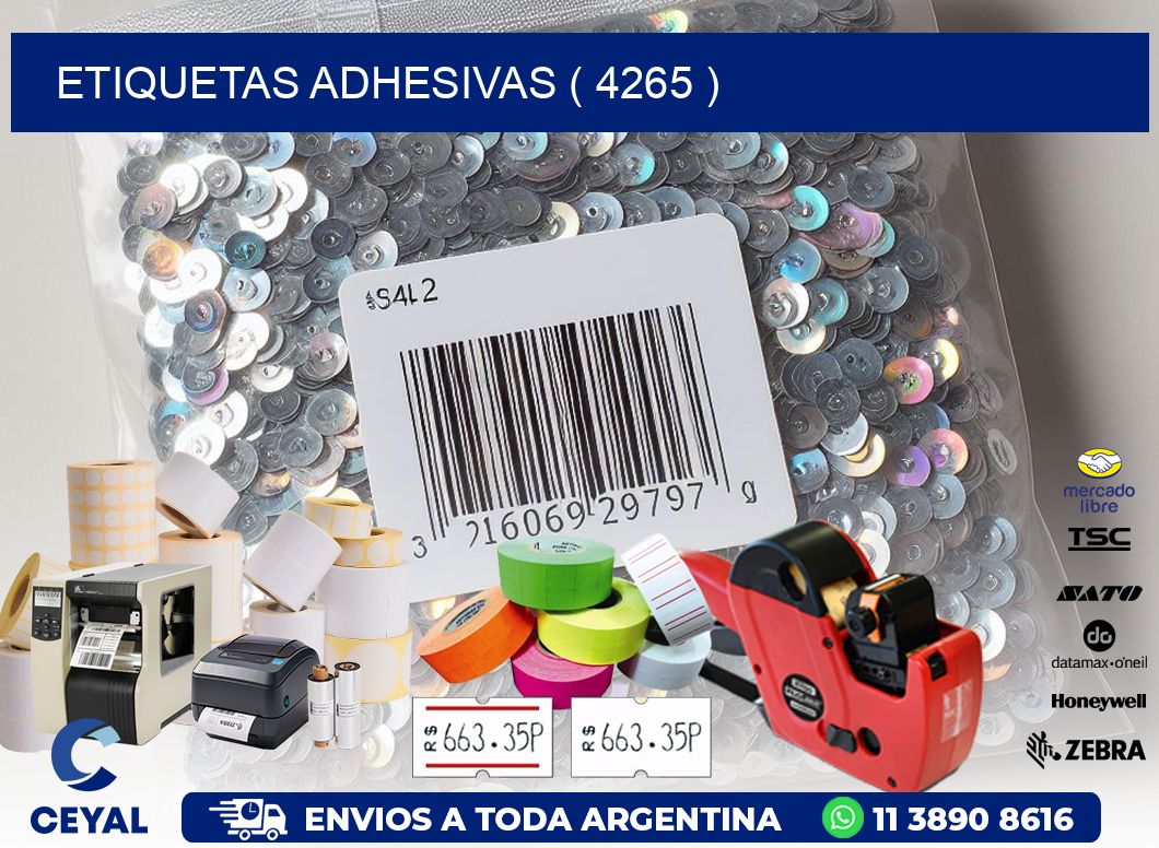 ETIQUETAS ADHESIVAS ( 4265 )