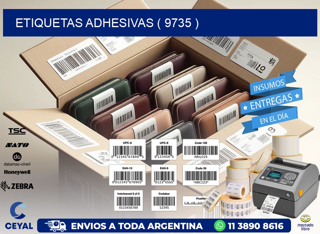 ETIQUETAS ADHESIVAS ( 9735 )