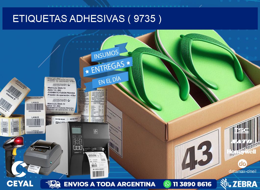 ETIQUETAS ADHESIVAS ( 9735 )