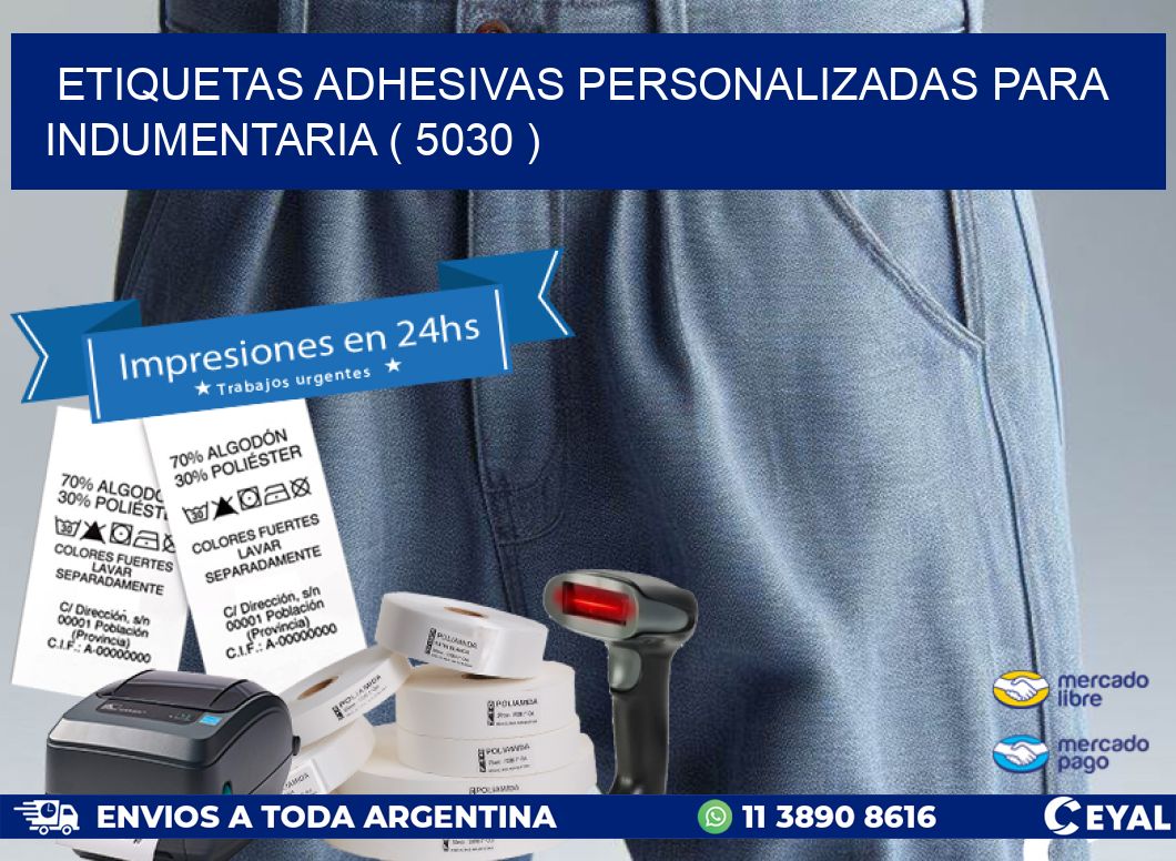 ETIQUETAS ADHESIVAS PERSONALIZADAS PARA INDUMENTARIA ( 5030 )