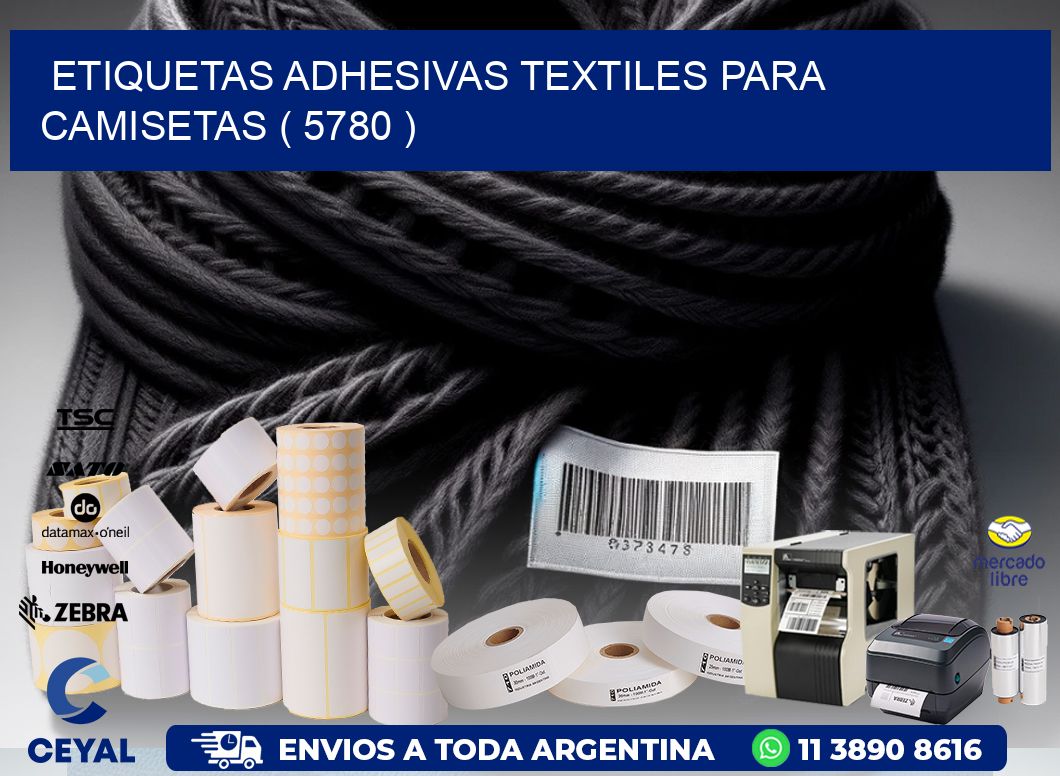 ETIQUETAS ADHESIVAS TEXTILES PARA CAMISETAS ( 5780 )